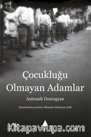 Çocukluğu Olmayan Adamlar