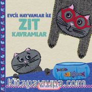 Evcil Hayvanlar ile Zıt Kavramlar