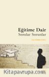 Eğitime Dair Sorular Sorunlar