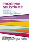 Program Geliştirme: Rehberlik ve Psikolojik Danışma Alanında Çalışanlar İçin