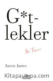 G*tlekler: Bir Teori