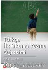 Türkçe İlkokuma Yazma Öğretimi