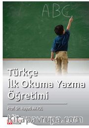 Türkçe İlkokuma Yazma Öğretimi