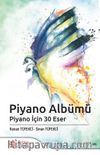 Piyano Albümü Piyano İçin 30 Eser