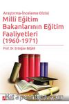 Millî Eğitim Bakanlarının Eğitim Faaliyetleri (1960-1971)