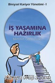 Bireysel Kariyer Yönetimi I İş Yaşamına Hazırlık