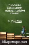 Türkiye'de İlköğretimin Tarihsel Gelişimi (1970-2010)