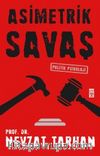 Asimetrik Savaş & Politik Psikoloji