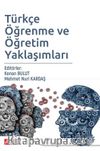 Türkçe Öğrenme ve Öğretim Yaklaşımları