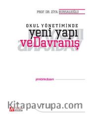 Okul Yönetiminde Yeni Yapı ve Davranış