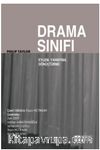 Drama Sınıfı: Eylem, Yansıtma, Dönüşüm