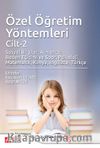 Özel Öğretim Yöntemleri (Cilt 2)