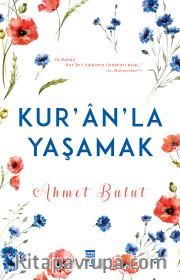 Kuran'la Yaşamak