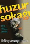 Huzur Sokağı