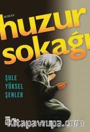 Huzur Sokağı