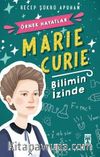 Marie Curie - Bilimin İzinde