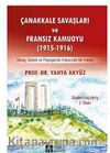 Çanakkale Savaşları ve Fransız Kamuoyu (1915-1916)