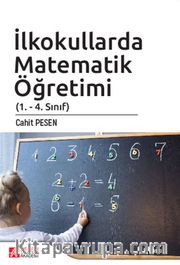 İlkokullarda Matematik Öğretimi (1. - 4. Sınıf)