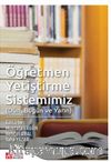 Öğretmen Yetiştirme Sistemimiz