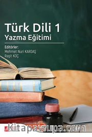 Türk Dili 1 / Yazma Eğitimi