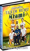 Takım Ruhu 3 / Miami