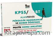 2022 KPSS ÖABT AlanPerver Psikolojik Danışmanlık ve Rehber Öğretmen Pratik Konu Anlatımı