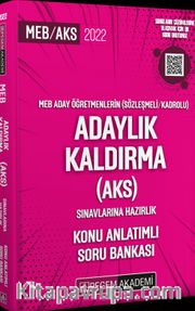 2022 Meb Aday Öğretmenleri (Sözleşmeli/kadrolu) Adaylık Kaldırma (AKS) Sınavlarına Hazırlık Konu Anlatımlı Soru Bankası
