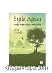 Sığla Ağacı " Zülfi Livaneli’ye Mektuplar ”