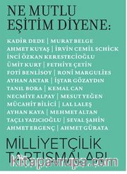 Ne Mutlu Eşitim Diyene: Milliyetçilik Tartışmaları