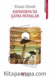 Kapadokya'da Çatra Patralar