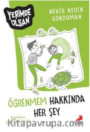 Öğrenmem Hakkında Her Şey – Yerimde Olsan