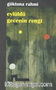 Eylüldü Gecenin Rengi