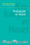 Psikanaliz Defterleri 7 / Çocuk Ve Ergen Çalışmaları - Kıskançlık Ve Haset