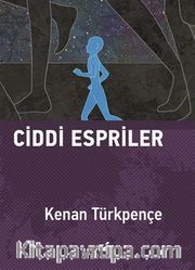 Ciddi Espriler