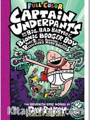 CU<br /> the Big Bad Battle of the B.B.B. Part2: The Revenge of the Ridiculous Robo-Boogers (Captain Underpants)