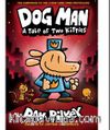 Dog Man: A Tale of Two Kitties