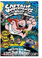 CU<br /> the Wrath of the Wicked Wedgie Woman: (Captain Underpants)