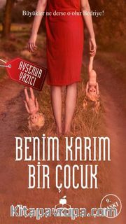 Benim Karım Bir Çocuk
