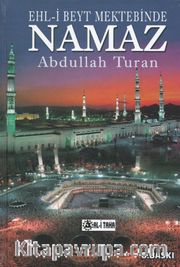 Ehl-i Beyt Mektebinde Namaz