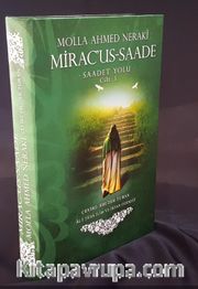 Mirac'us-Saade - Cilt:1 / Saadet Yolu