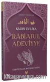 Rabiatu'l Adeviyye / Kadın Evliya Hidayet Öncüleri 3