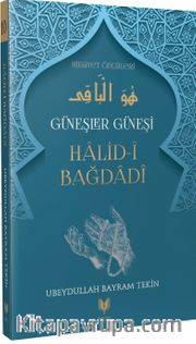 Halid-i Bağdadi / Güneşler Güneşi Hidayet Öncüleri 10