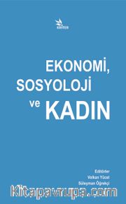 Ekonomi, Sosyoloji ve Kadın