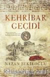 Kehribar Geçidi (Özel Baskı Bez Cilt)