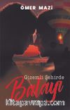 Gizemli Şehirde Balayı