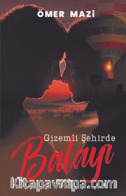 Gizemli Şehirde Balayı