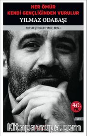 Her Ömür Kendi Gençliğinden Vurulur