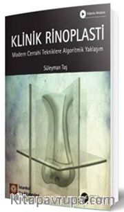 Klinik Rinoplasti <br /> Modern Cerrahi Tekniklere Algoritmik Yaklaşım