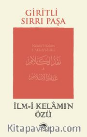 İlm-İ Kelamın Özü