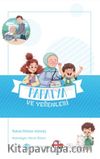 Papatya ve Yeğenleri / Değerli Hikayeler - Vefa